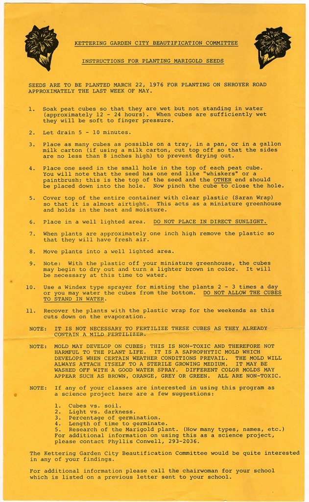Instructions explaining how to properly plant marigolds for city of Kettering, Ohio residents. These instructions were created and distributed by the Kettering Garden City Beautification Committee, a group created and led by mayor, Charles Horn. (ms629_013_002_001)